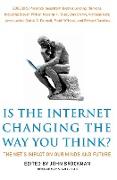 Is the Internet Changing the Way You Think?