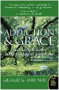 Addiction and Grace