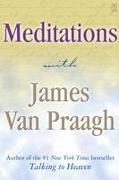 Meditations with James Van Praagh