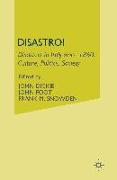 Disastro! Disasters in Italy Since 1860