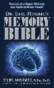 Dr. Earl Mindell's Memory Bible