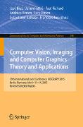 Computer Vision, Imaging and Computer Graphics Theory and Applications