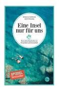 Eine Insel nur für uns