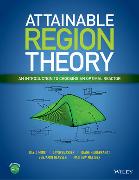 Attainable Region Theory