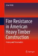 Fire Resistance in American Heavy Timber Construction