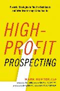 High-Profit Prospecting