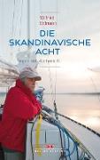 Die skandinavische Acht