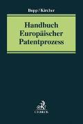 Handbuch Europäischer Patentprozess