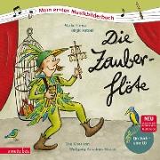 Die Zauberflöte (Mein erstes Musikbilderbuch mit CD und zum Streamen, Bd.)