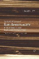 Contextualization of Sufi Spirituality in Seventeenth- and Eighteenth- Century China