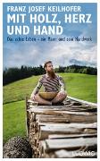 Mit Holz, Herz und Hand