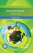 Renewable Energy; A Status Quo