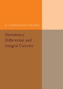 Elementary Differential and Integral Calculus