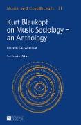 Kurt Blaukopf on Music Sociology ¿ an Anthology