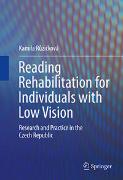 Reading Rehabilitation for Individuals with Low Vision