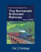 The Picture History of Somerset & Dorset Railway