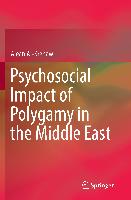 Psychosocial Impact of Polygamy in the Middle East