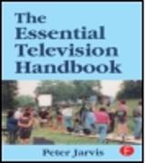 The Essential Television Handbook