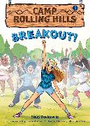 Breakout! (Camp Rolling Hills #3)