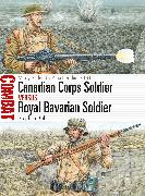 Canadian Corps Soldier vs Royal Bavarian Soldier