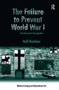 The Failure to Prevent World War I