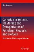 Corrosion in Systems for Storage and Transportation of Petroleum Products and Biofuels