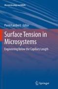 Surface Tension in Microsystems