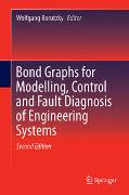 Bond Graphs for Modelling, Control and Fault Diagnosis of Engineering Systems