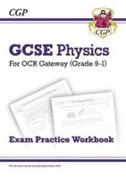 GCSE Physics OCR Gateway Exam Practice Workbook