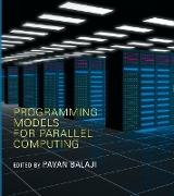 Programming Models for Parallel Computing