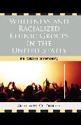 Whiteness and Racialized Ethnic Groups in the United States