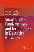 Smart Grids – Fundamentals and Technologies in Electricity Networks