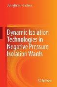 Dynamic Isolation Technologies in Negative Pressure Isolation Wards