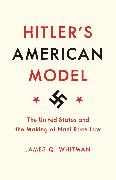 Hitler's American Model