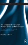 The European Constitution, Welfare States and Democracy