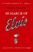 In Search Of Elvis