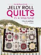 Jelly Roll Quilts in a Weekend