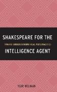 Shakespeare for the Intelligence Agent