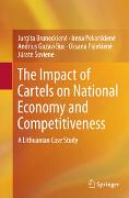 The Impact of Cartels on National Economy and Competitiveness