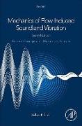 Mechanics of Flow-Induced Sound and Vibration, Volume 1