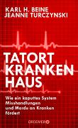 Tatort Krankenhaus