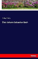 Über Johann Sebastian Bach