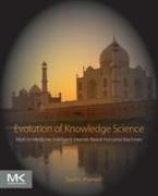 Evolution of Knowledge Science