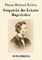 Gespräche des Lehrers Magerhuber