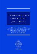 Expert Evidence and Criminal Jury Trials