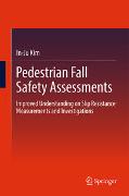 Pedestrian Fall Safety Assessments