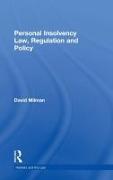 Personal Insolvency Law, Regulation and Policy