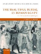 The Beautiful Burial in Roman Egypt