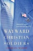 Wayward Christian Soldiers