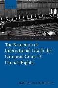 The Reception of International Law in the European Court of Human Rights